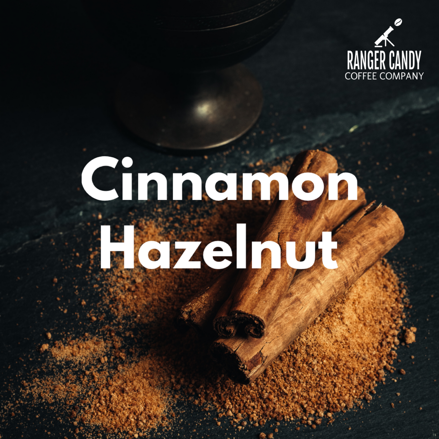 Cinnamon Hazelnut