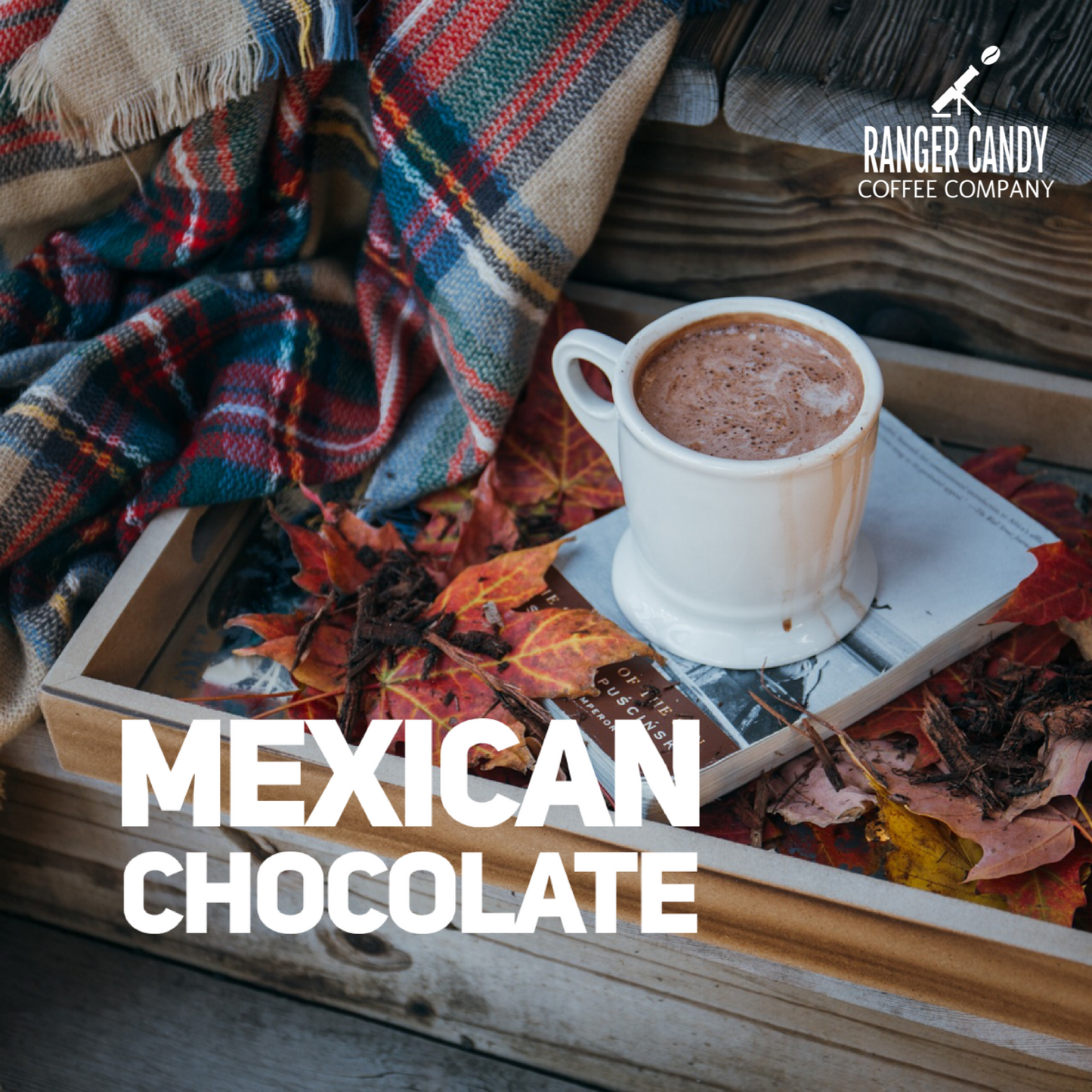 Mexican Chocolate