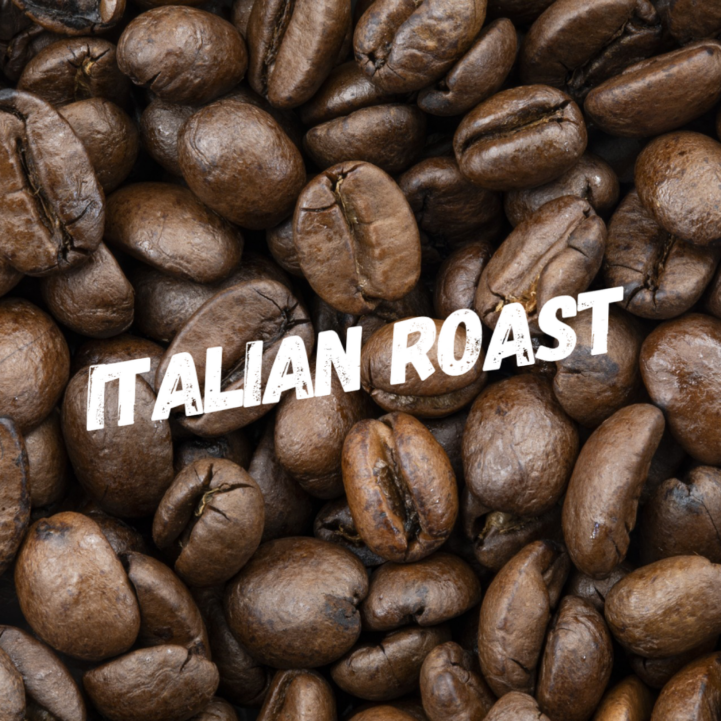 Italian Roast